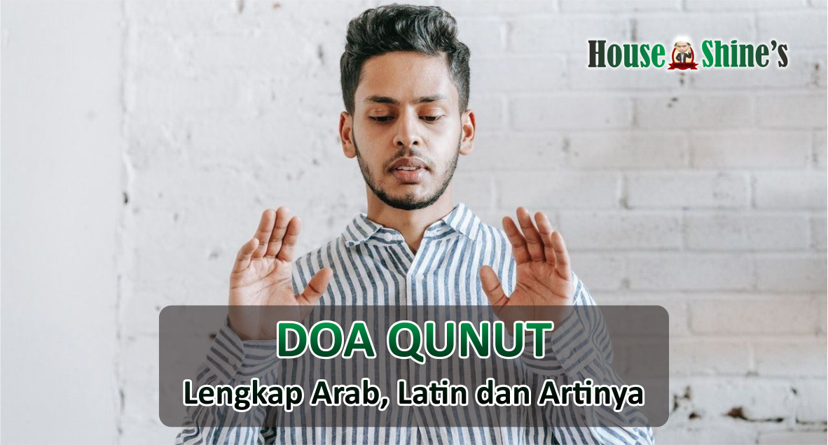 Bacaan Do'a Qunut Pendek Lengkap Arab, Latin dan Artinya
