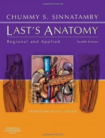 Last’s Anatomy: Regional and Applied, 12e (MRCS Study Guides) 12th Edition