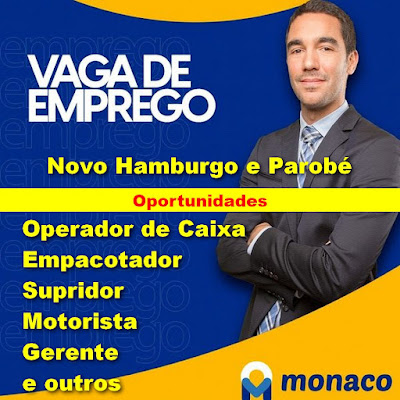 Mônaco Atacado abre diversas vagas em Novo Hamburgo e Parobé