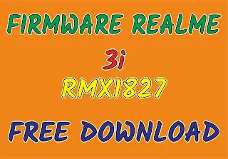 Stock ROM Realme 3i RMX1827