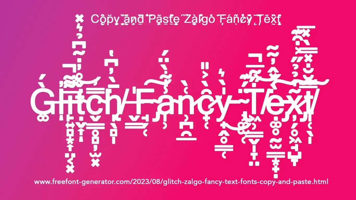 Glitch (Zalgo) Fancy Text Fonts