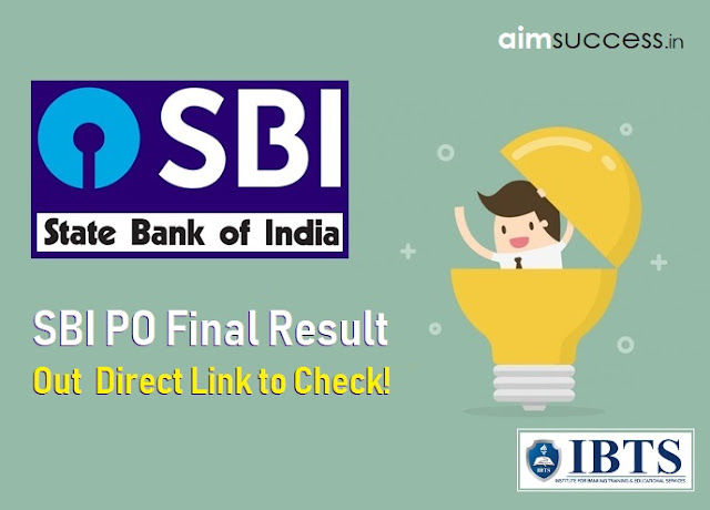 Final SBI PO Result 2018 Declared – Direct Link to Check!