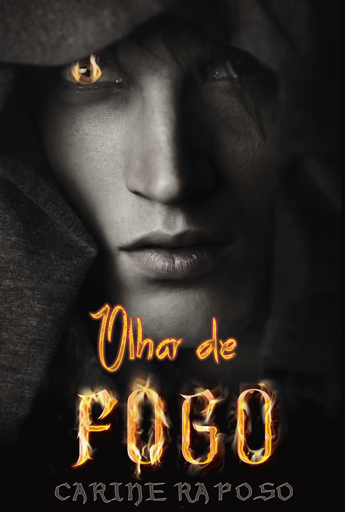 [Resenha] Olhar de Fogo - Carine Raposo