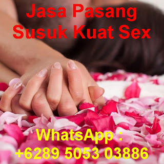 Jasa Pasang Susuk Kuat Sex