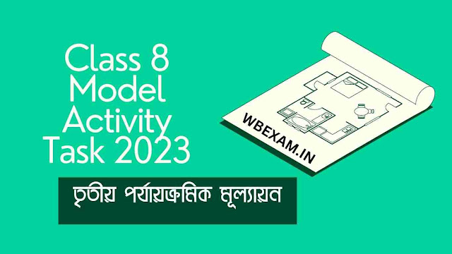 Class 8 Model Activity Task 2023