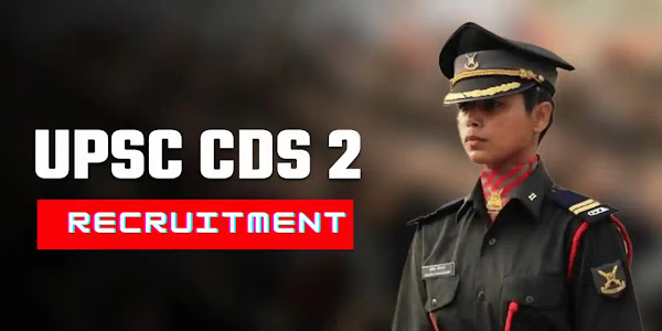 UPSC CDS-II Recruitment 2024 - Submit Your Application Combined Defence Services Examination (II) Vacancies 