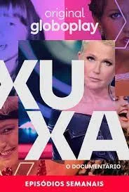 Xuxa  - O Documentário