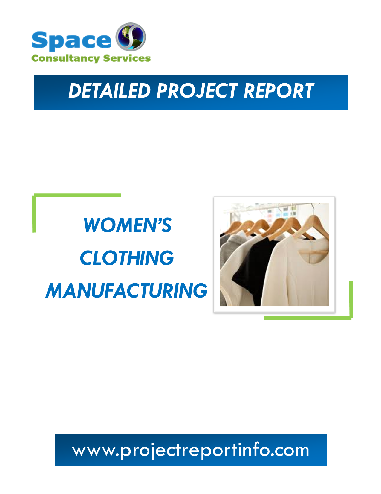 Project Report on Women’s Clothing Manufacturing