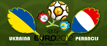 Laga Euro 2012 : Ukraina vs Perancis