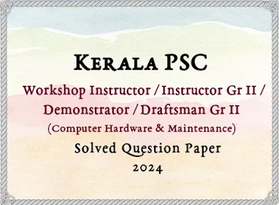 Workshop Instructor (Computer Hardware) Answer Key | 26/02/2024
