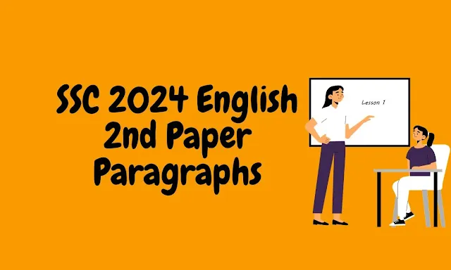 SSC 2024 English 2nd Paper Paragraphs