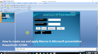 How to create use and apply Macros in Microsoft presentation PowerPoint :GTSIPL