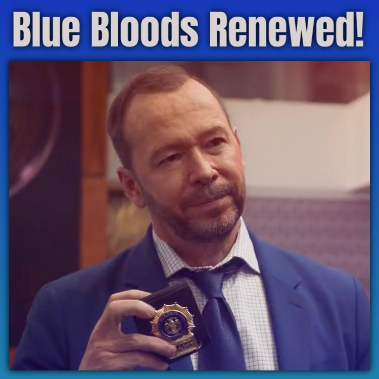 NKOTB News: Blue Bloods renewed for season 14!