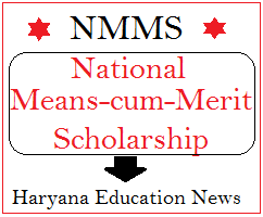 image : NMMS - National Means-cum-Merit Scholarship @ Haryana Education News