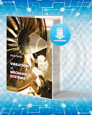 Free Book Vibration of Mechanical Systems pdf.