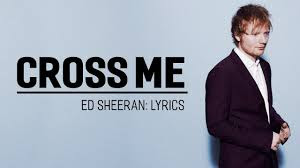 Download MP3 Ed Sheeran - Cross Me (feat. Chance The Rapper & PnB Rock) [MP4 Lyrics]