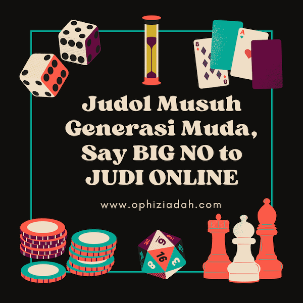 Judi Online Musuh Generasi Muda, Say BIG NO to JUDOL