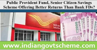 Public Provident Fund, Senior Citizen Savings Scheme