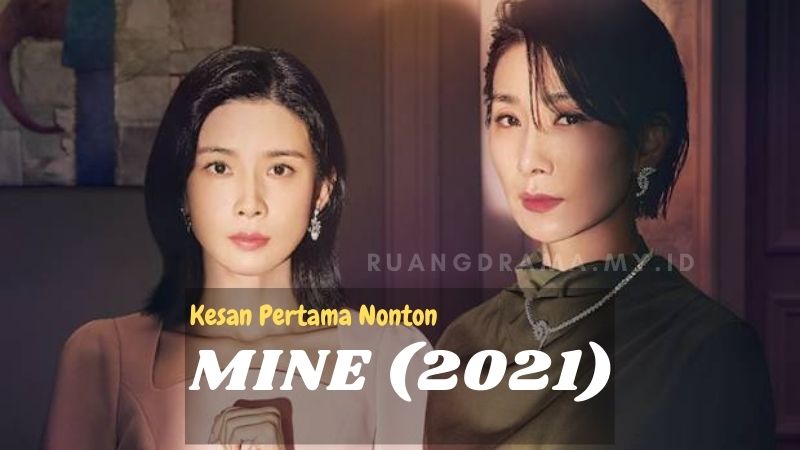 Drama Korea Mine (2021)