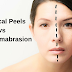 Are There Such Things As Microdermabrasion Chemical Peels?