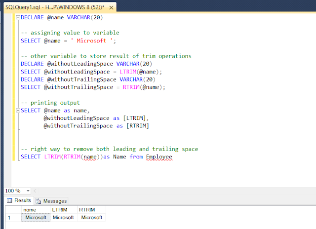  which tin take away both leading together with trailing infinite from the given String How to Remove Leading/Trailing White Space from a String inwards SQL Server? LTRIM, RTRIM Example