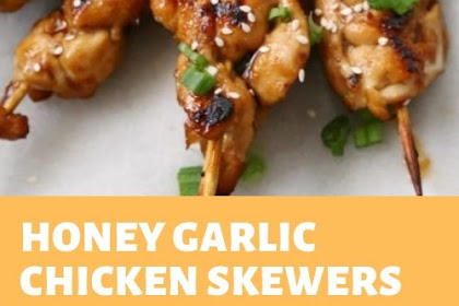 Honey Garlic Chicken Skewers