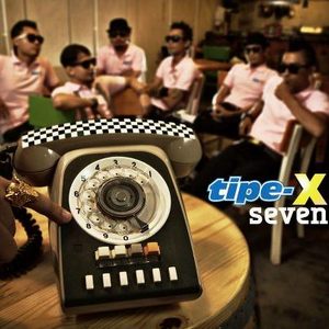 Tipe-X - Seven (Full Album 2012)