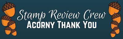 http://stampreviewcrew.blogspot.com/2016/10/acorny-thank-you-edition.html