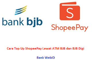 Cara Top Up ShopeePay Lewat ATM BJB dan BJB Digi