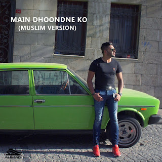 download MP3 Ahmad Hussain - Main Dhoondne Ko (Muslim Version) - Single itunes plus aac m4a mp3