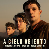 New Soundtracks: A CIELO ABIERTO / UPON OPEN SKY (Ludovico Einaudi)