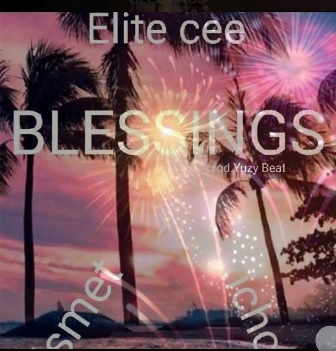  Elite cee - Blessings ft kismet x richcoins