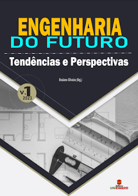 Engenharia do Futuro: Tendências e Perspectivas - Volume 1