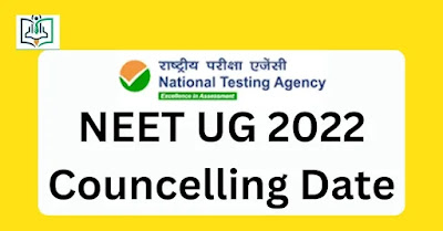 NEET UG 2022 Councelling Date Seat Allotment Dates, Process