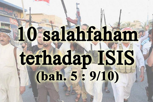 Salah Faham Terhadap ISIS