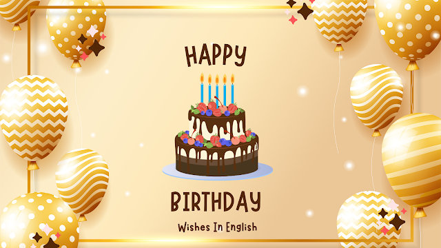 Happy Birthday Wishes for Best Friend in English