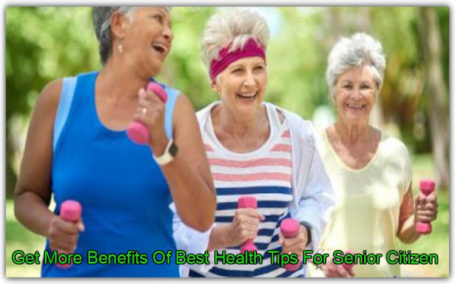 Best Health Nutrition Advice For Senior Citizen How To Stay Healthy 