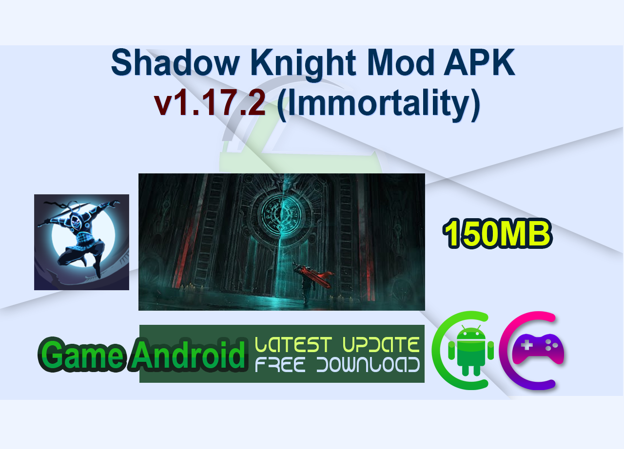 Shadow Knight Mod APK v1.17.2 (Immortality)