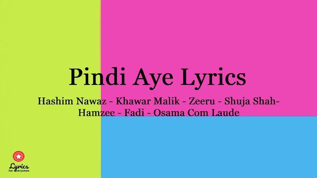 Pindi Aye Lyrics