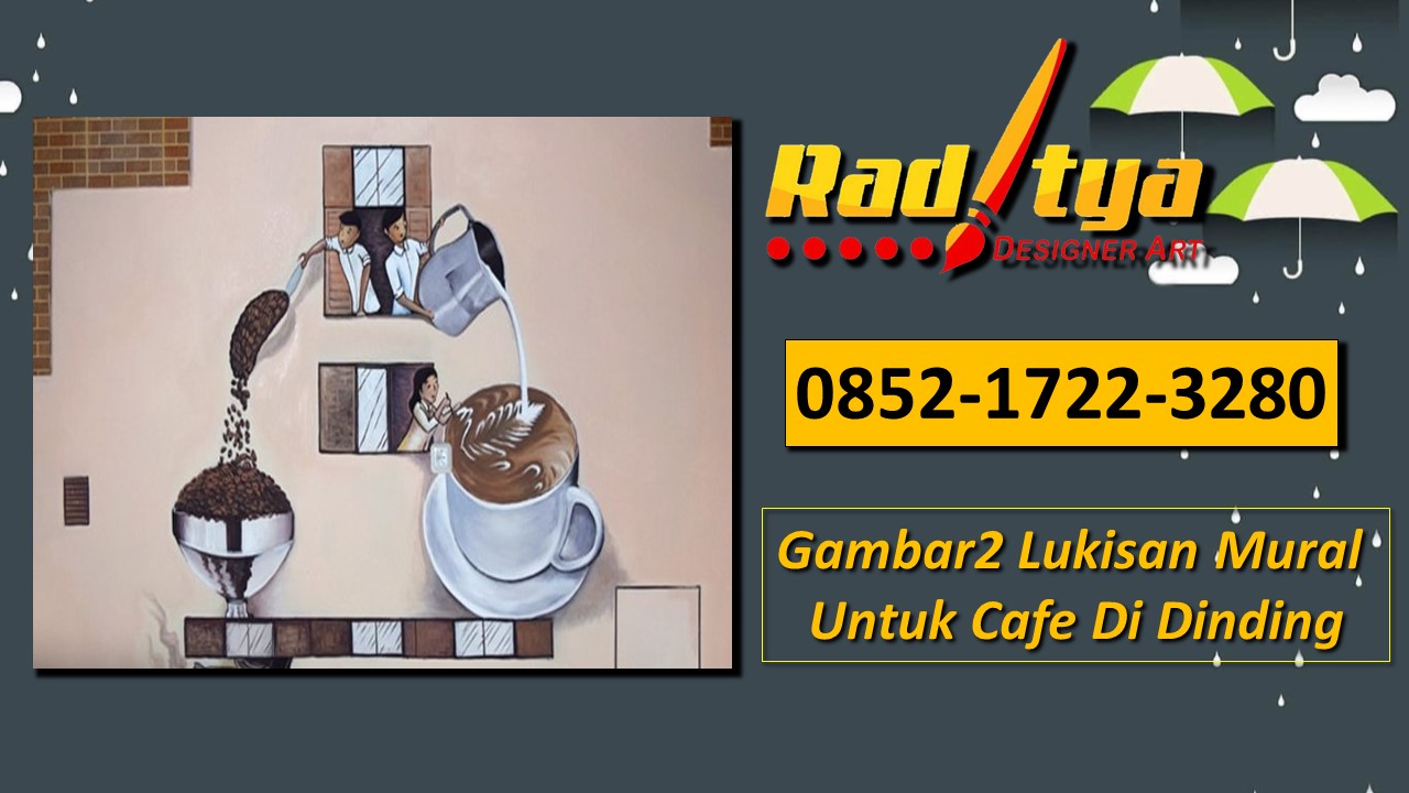 Gambar2 Lukisan Mural Untuk Cafe Di Dinding