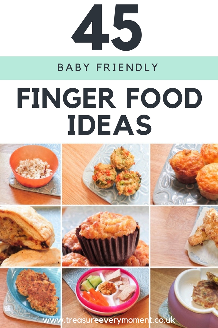 WEANING: 45 Finger Food Ideas