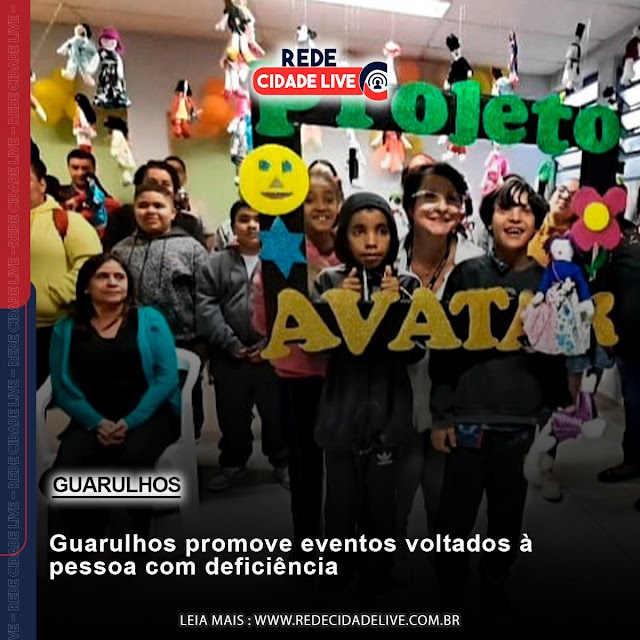 Guarulhos promove eventos voltados à pessoa com deficiência