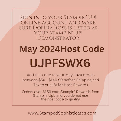 Stampin' Up! May 2024 Host Code Donna Ross Demo