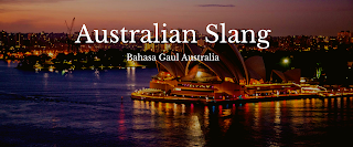 Australian Slang Bahasa Gaul Australia