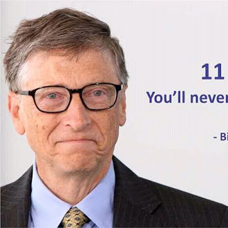 Bill gates 11 quotes the things which you will not learn at school
