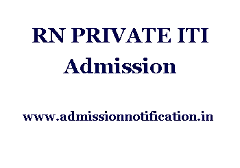 RN PRIVATE ITI Admission, Ranking, Reviews, Fees and Placement