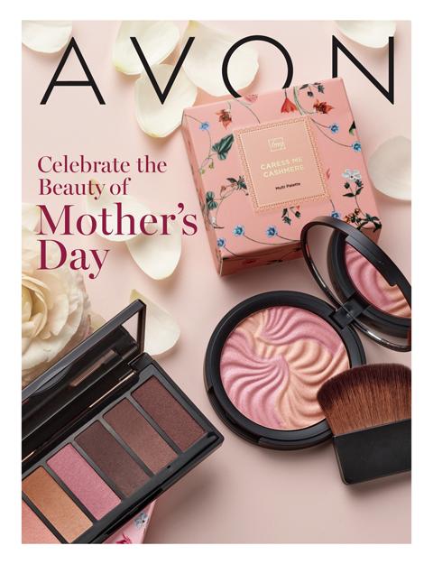 AVON Brochure Campaign 10 -12 2021 - Celebrate The Beauty Of Mother's Day!