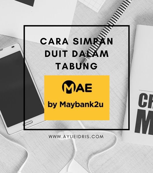 Cara Simpan Duit dalam Tabung MAE Maybank