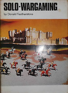 Solo Wargaming by Donald Featherstone (1973)