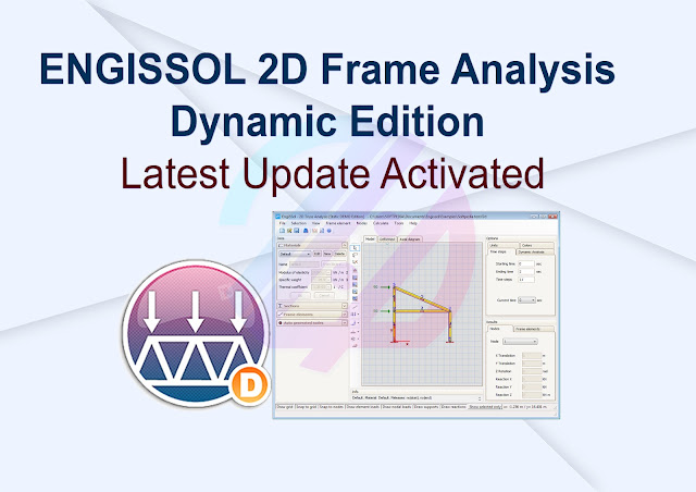 ENGISSOL 2D Frame Analysis Dynamic Edition Latest Update Activated